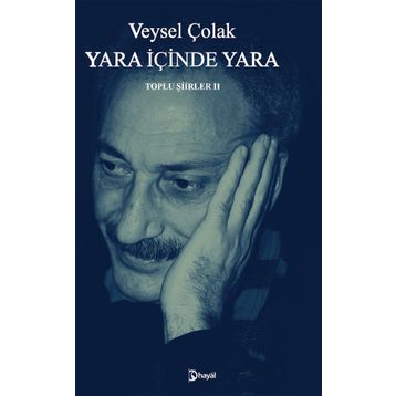 Yara İçinde Yara- Veysel Çolak