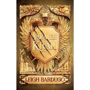 Yara İzi Kralı - Leigh Bardugo