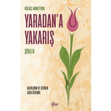 Yaradana Yakarış - Külaş Ahmetova