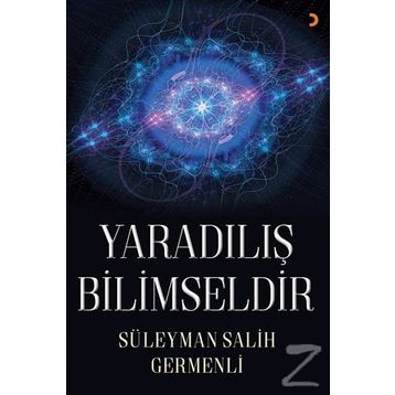 Yaradılış Bilimseldir - Süleyman Salih