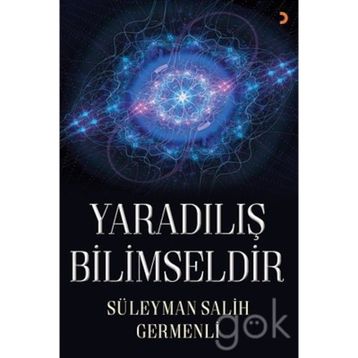 Yaradılış Bilimseldir - Süleyman Salih