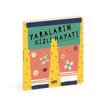 Yaraların Gizli Hayatı - Kolektif