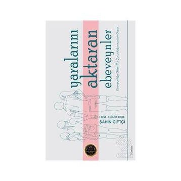 Yaralarını Aktaran Ebeveynler - Şahin Çiftçi - Sola Unitas