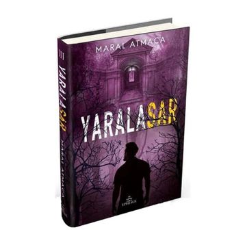 Yaralasar 3 - Maral Atmaca