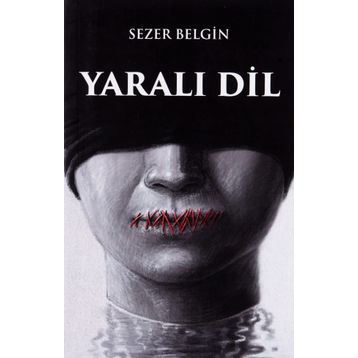 Yaralı Dil - Sezer Belgin