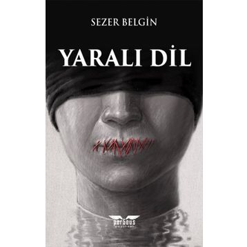 Yaralı Dil - Sezer Belgin
