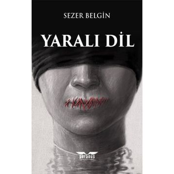 Yaralı Dil - Sezer Belgin