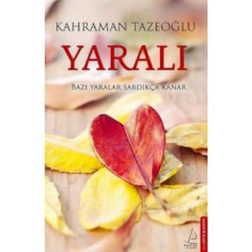 Yaralı - Kahraman Tazeoğlu