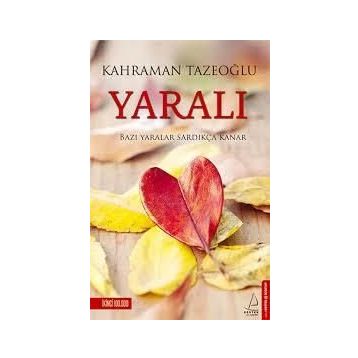 Yaralı - Kahraman Tazeoğlu