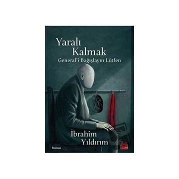 Yaralı Kalmak - İbrahim Yıldırım