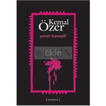YARALI KARANFIL - KEMAL ÖZER
