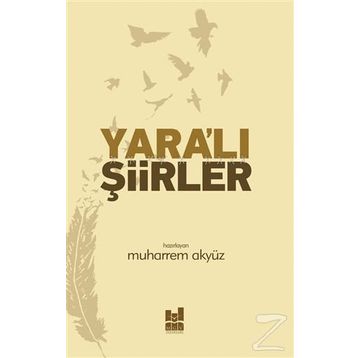 Yara'lı Şiirler - Muharrem Akyüz