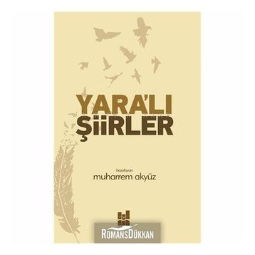 Yara'lı Şiirler - Muharrem Akyüz