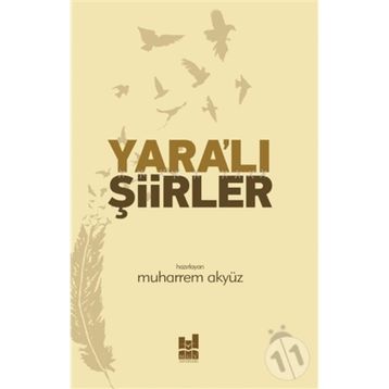 Yara'lı Şiirler - Muharrem Akyüz