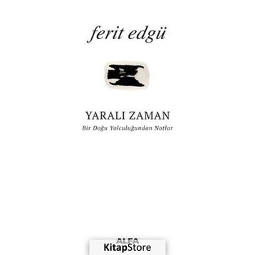 YARALI ZAMAN - FERIT EDGÜ
