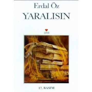 Yaralısın - Erdal Öz