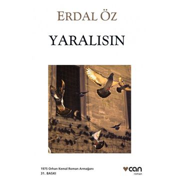 Yaralısın - Erdal Öz
