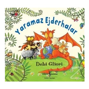 Yaramaz Ejderhalar - Debi Gliori
