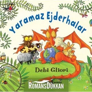 Yaramaz Ejderhalar - Debi Gliori