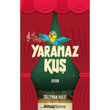 Yaramaz Kuş - Süleyman Bulut