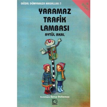 Yaramaz Trafik Lambası - Aytül Akal