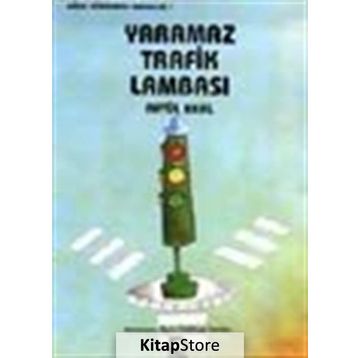 Yaramaz Trafik Lambası - Aytül Akal