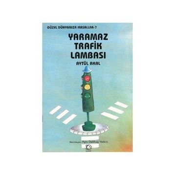 Yaramaz Trafik Lambası - Aytül Akal