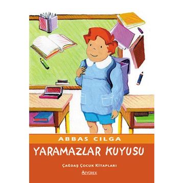 Yaramazlar Kuyusu - Abbas Cilga