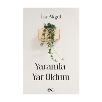 Yaramla Yar Oldum - İsa Akgül