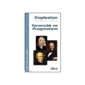 YARARCILIK VE PRAGMATIZM - FREDERICK COPLESTON