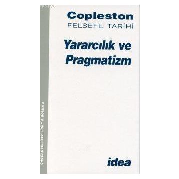 YARARCILIK VE PRAGMATIZM - FREDERICK COPLESTON