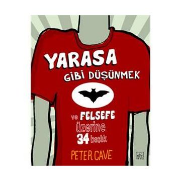 Yarasa Gibi Düşünmek - Peter Cave