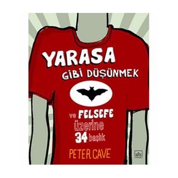 Yarasa Gibi Düşünmek - Peter Cave