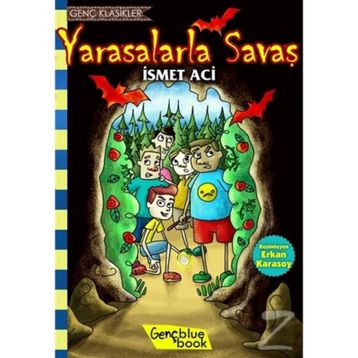 Yarasalarla Savaş - İsmet Aci