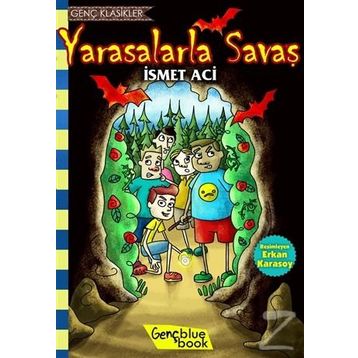 Yarasalarla Savaş - İsmet Aci