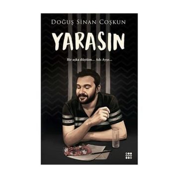 Yarasın - Doğuş Sinan Coşkun