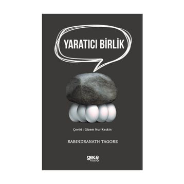 Yaratıcı Birlik - Rabindranath Tagore