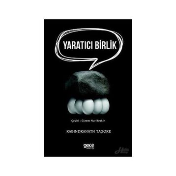 Yaratıcı Birlik - Rabindranath Tagore
