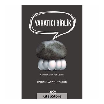 Yaratıcı Birlik - Rabindranath Tagore