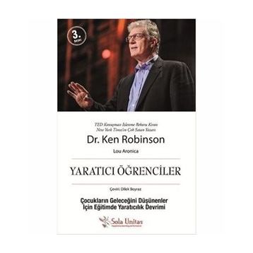 Yaratıcı Öğrenciler - Ken Robinson - Sola Unitas