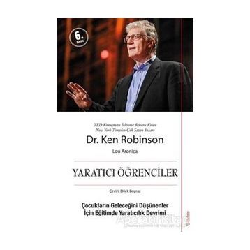 Yaratıcı Öğrenciler - Ken Robinson - Sola Unitas
