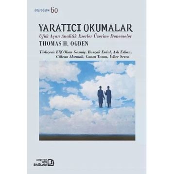 Yaratıcı Okumalar Thomas H. Ogden