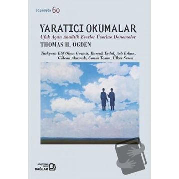 Yaratıcı Okumalar Thomas H. Ogden