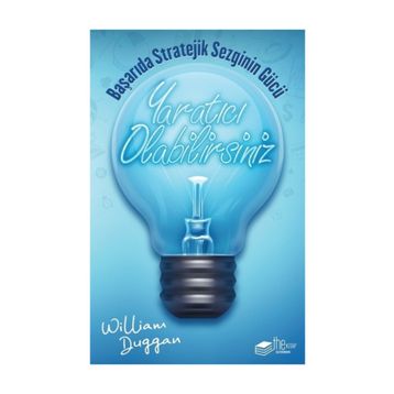 Yaratıcı Olabilirsiniz - William Duggan