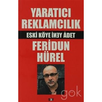 Yaratıcı Reklamcılık - Feridun Hürel