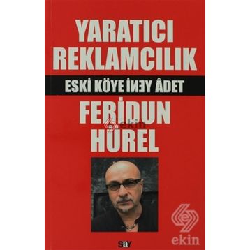 Yaratıcı Reklamcılık - Feridun Hürel