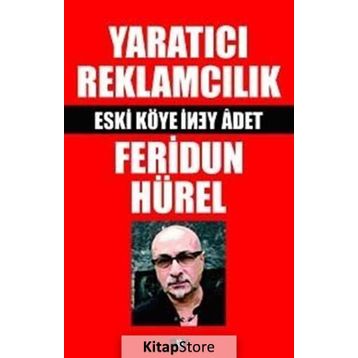 Yaratıcı Reklamcılık - Feridun Hürel