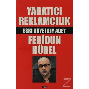 Yaratıcı Reklamcılık - Feridun Hürel