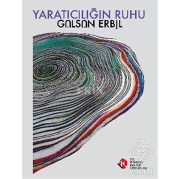 Yaratıcılığın Ruhu - Gülsün Erbil