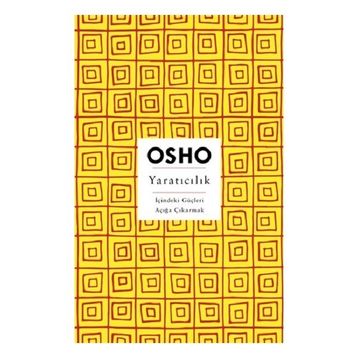 Yaratıcılık Osho Bhagwan Shree
